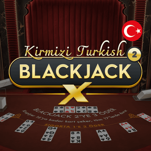 Kirmizi Turkish BlackjackX 2