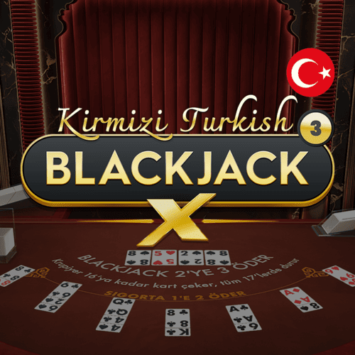 Kirmizi Turkish BlackjackX 3