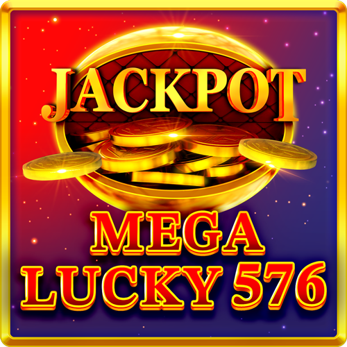 Mega Lucky 576