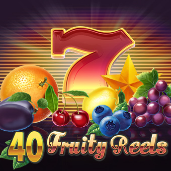40 Fruity Reels