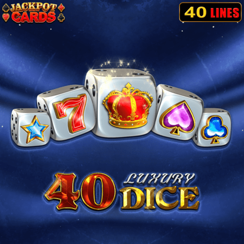 40 Luxury Dice