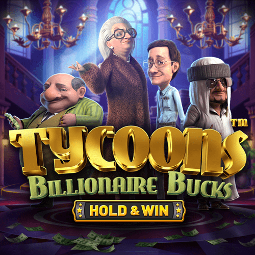 Tycoons: Billionaire Bucks - Hold & Win™