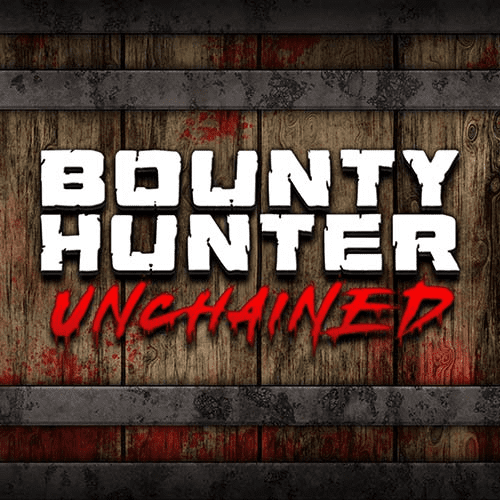 Bounty Hunter Unchained