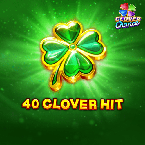 40 Clover Hit