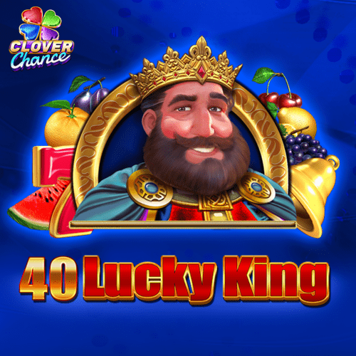 40 Lucky King