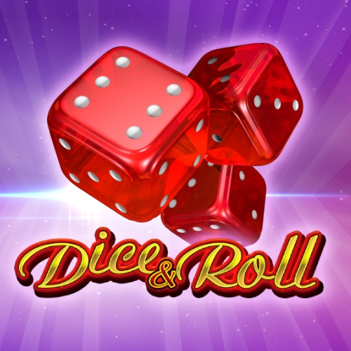 Dice & Roll