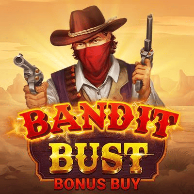 Bandit Bust Bonus Buy