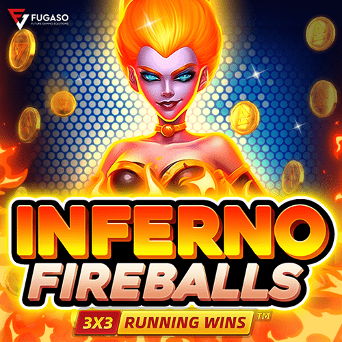 Inferno Fireballs: Running Wins™