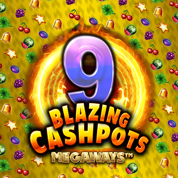 9 Blazing Cashpots Megaways