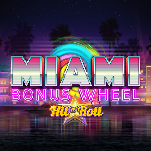 Miami Bonus Wheel Hit'n'Roll