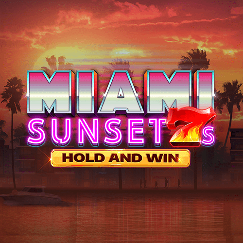 Miami Sunset 7s Hold and Win