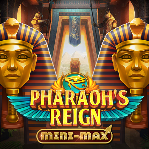 Pharaoh's Reign Mini-Max