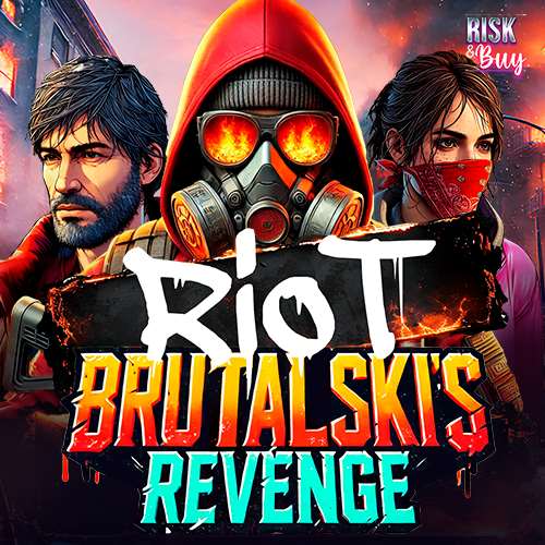 Riot Brutalski’s Revenge
