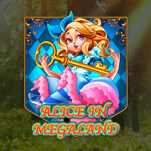 Alice In MegaLand