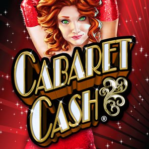 Cabaret Cash