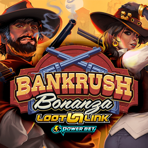 Bankrush Bonanza