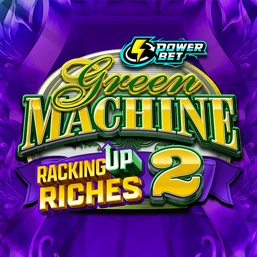 Green Machine Racking Up Riches 2