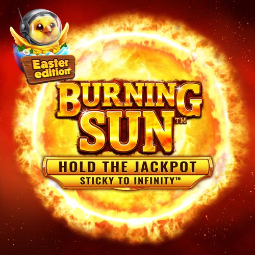 Burning Sun™Easter