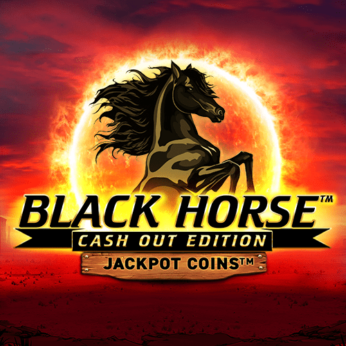 Black Horse™ Cash Out