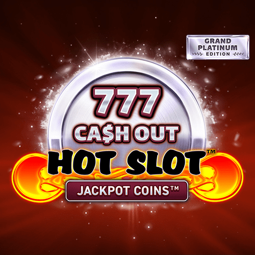 Hot Slot™: 777 Cash Out Grand Platinum Edition