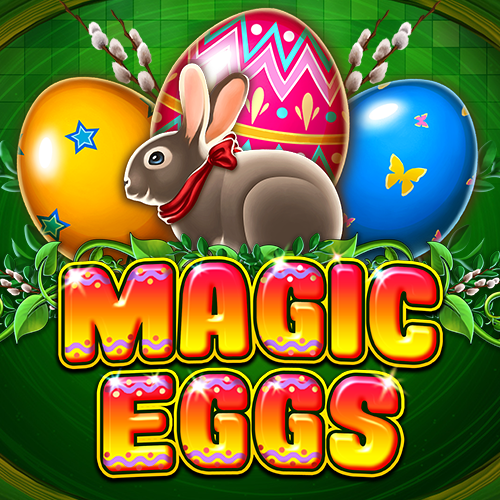 Magic Eggs