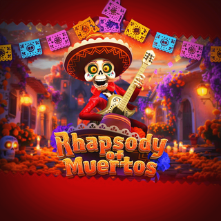 Rhapsody of Muertos