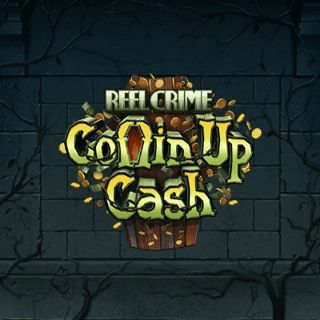 Reel Crime: Coffin Up Cash