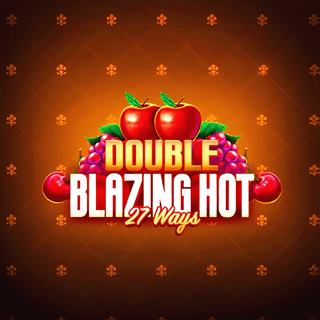 Double Blazing Hot 27 Ways