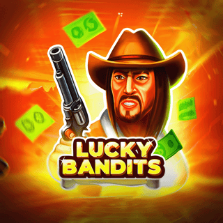 Lucky Bandits