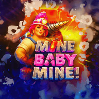 Mine, Baby, Mine!