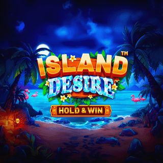 ISLAND DESIRE – HOLD & WIN