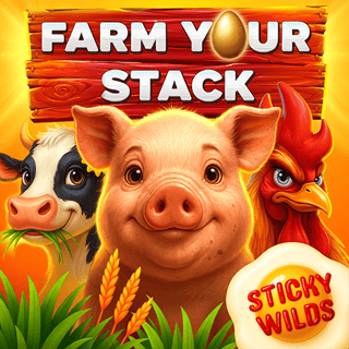 Farm Your Stack: Sticky Wilds