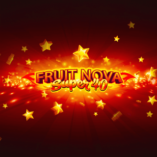 Fruit Super Nova 40