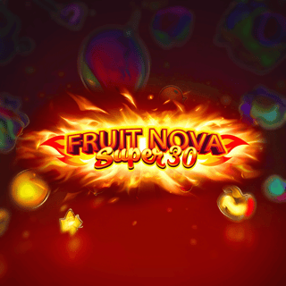 Fruit Super Nova 30