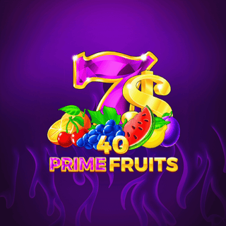 40 Prime Fruits