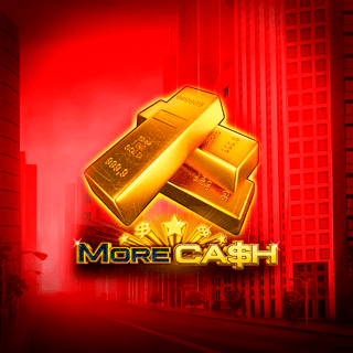More Cash