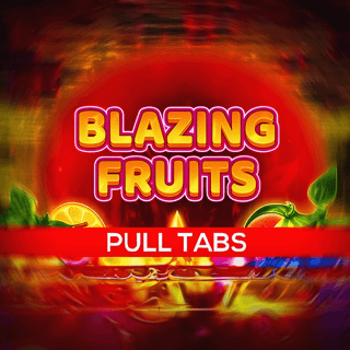 Blazing Fruits (pull tabs)
