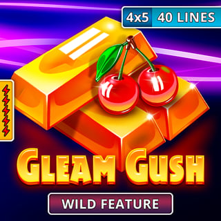 Gleam Gush