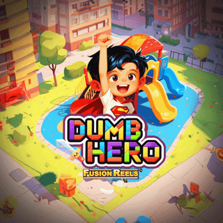 Dumb Hero Fusion Reels