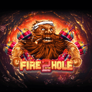 Fire in the Hole 2