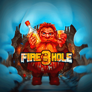 Fire in the Hole 3