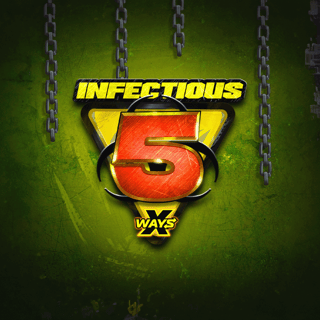 Infectious 5 xWays