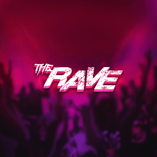The Rave