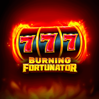 Burning Fortunator