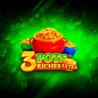 3 Pots Riches Extra: Hold and Win