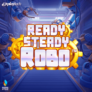 Ready, Steady, Robo™