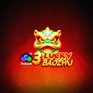 3 Lucky Baozhu