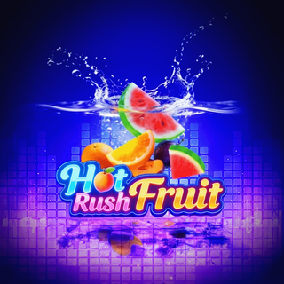 Hot Rush Fruit