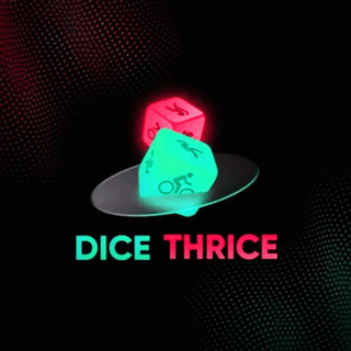 Dice Thrice