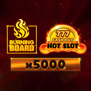 Hot Slot™ : 777 Cash Out Burning Board™